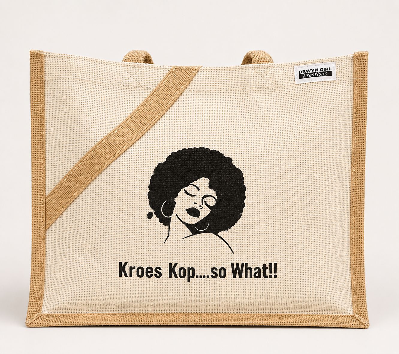 Kroes Kop... so What!! Tote Bg