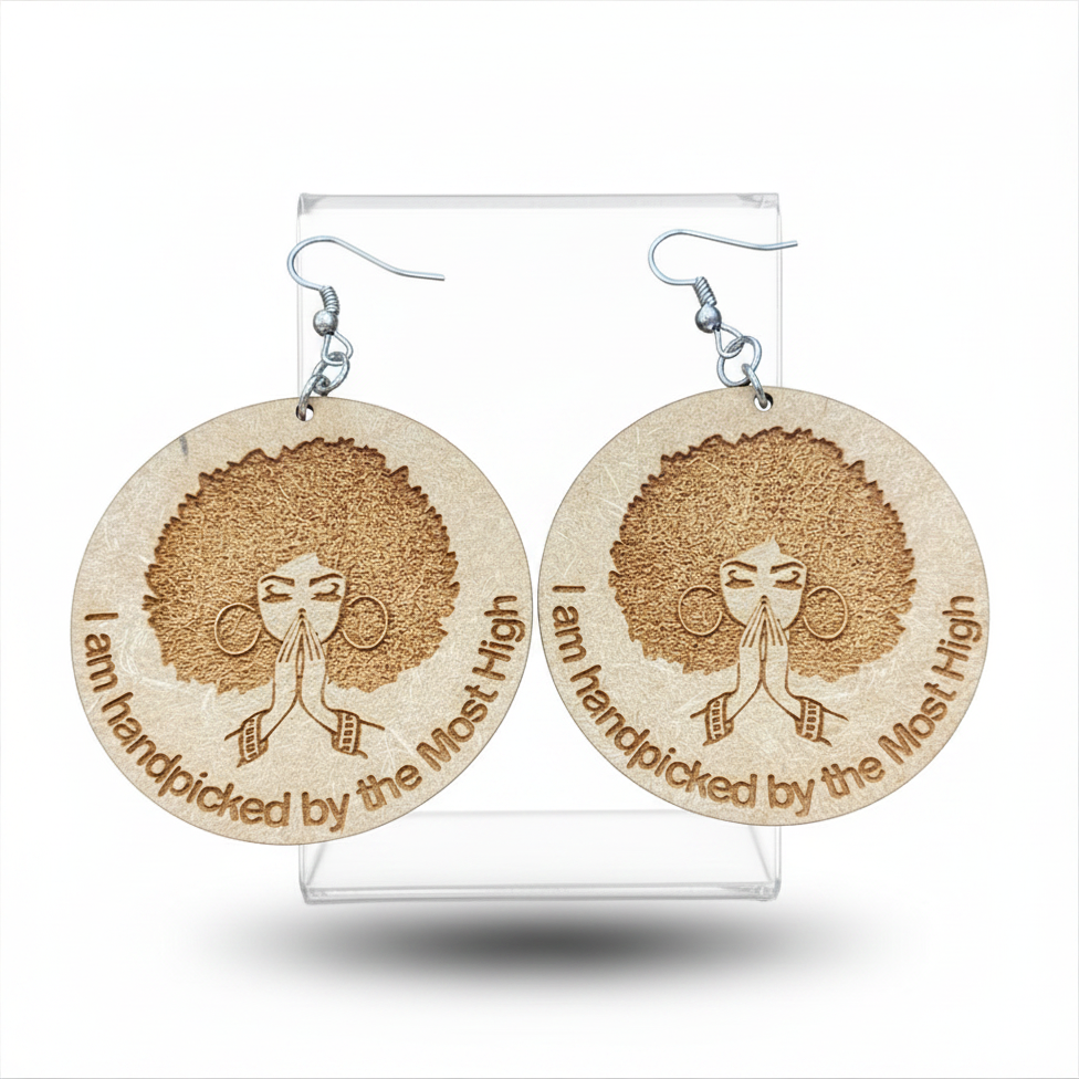 Bold Statement Earrings -I Am Handpicked By The Most High