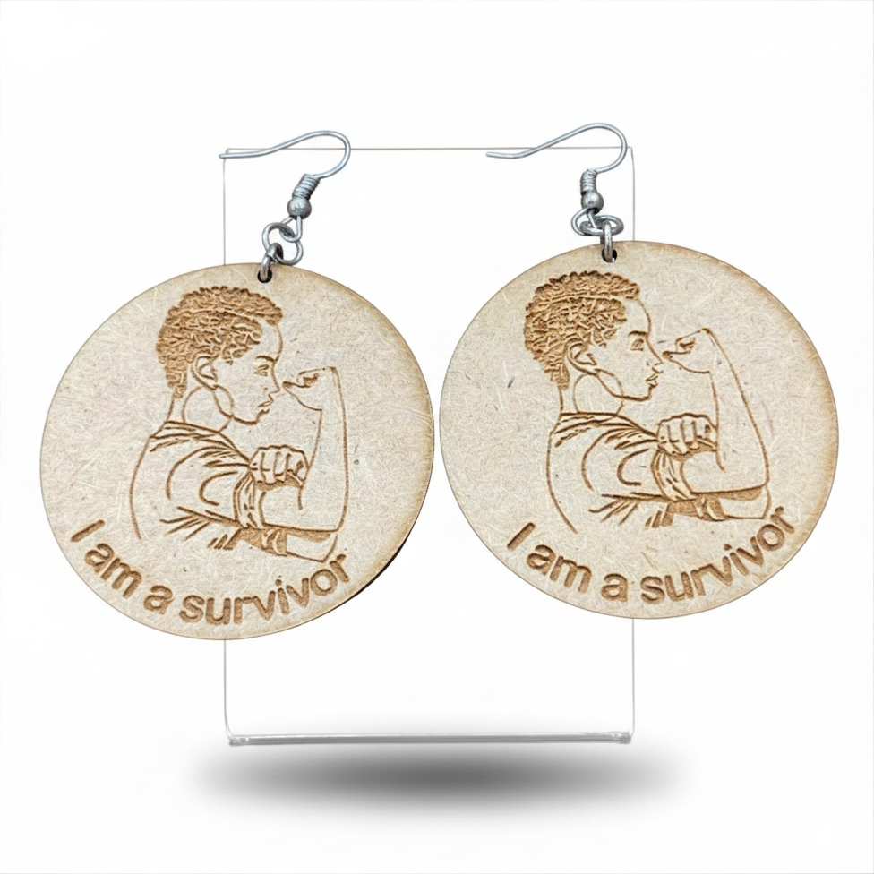 Bold Statement Earrings -I am a Survivor
